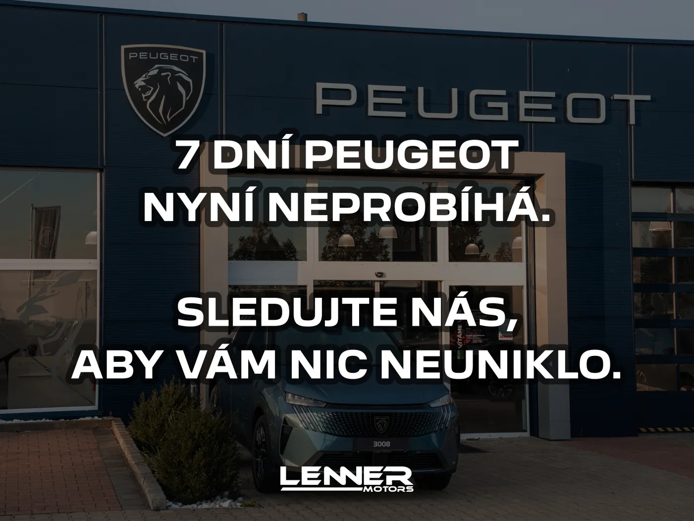 7 dní Peugeot - Lenner Motors